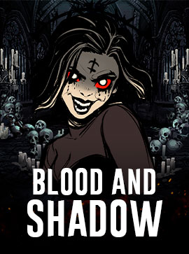 Blood and Shadow